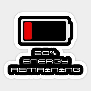20% Energy Remaining Sticker